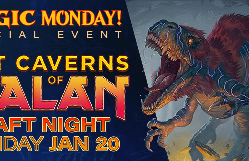 The Lost Caverns Of Ixalan Draft - January 20th, 2025