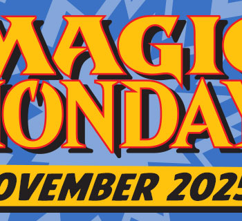 Magic Monday - November 2025 feature card