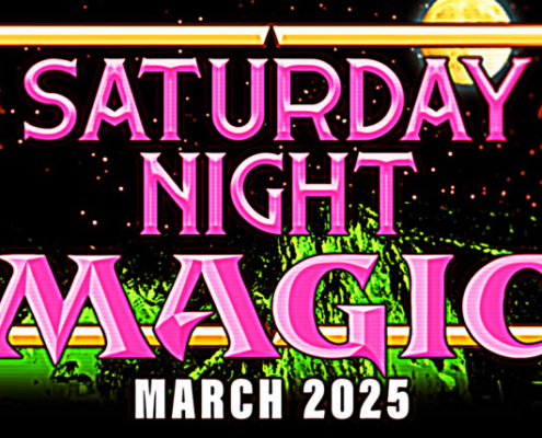 Saturday Night Magic - March 2025 feature card