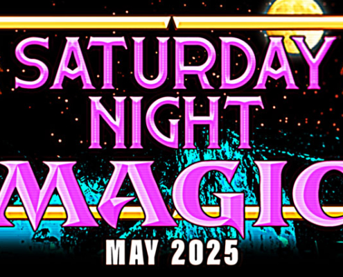 Saturday Night Magic - May 2025 feature card