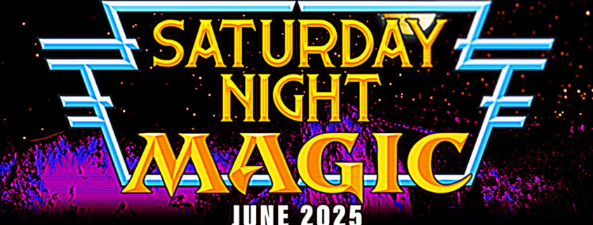Saturday Night Magic - June 2025 feature card