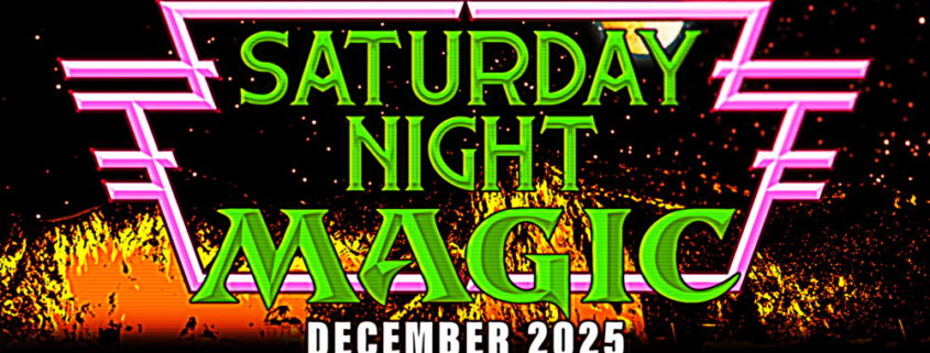 Saturday Night Magic - December 2025 feature card